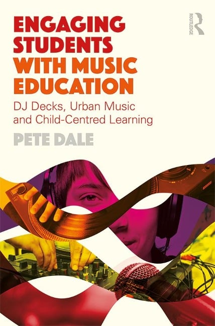Engaging Students with Music Education - Pete Dale