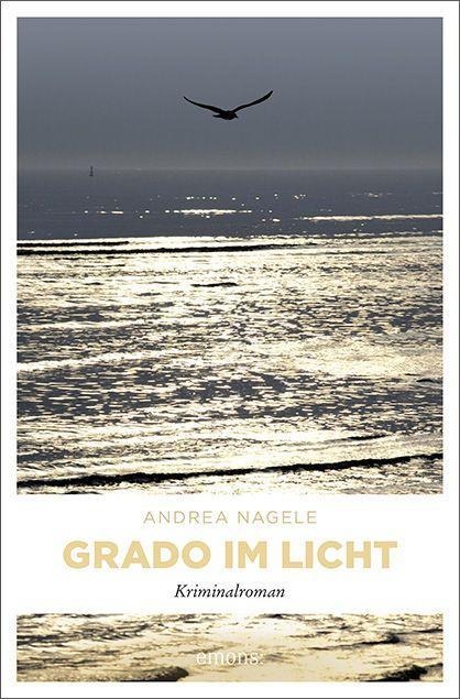 Grado im Licht - Andrea Nagele