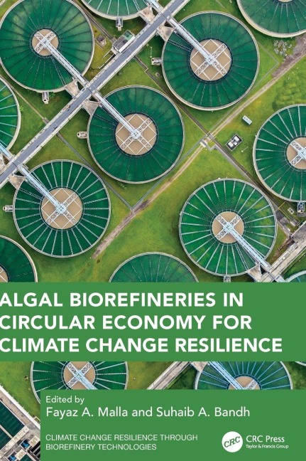 Algal Biorefineries in Circular Economy for Climate Change Resilience - 
