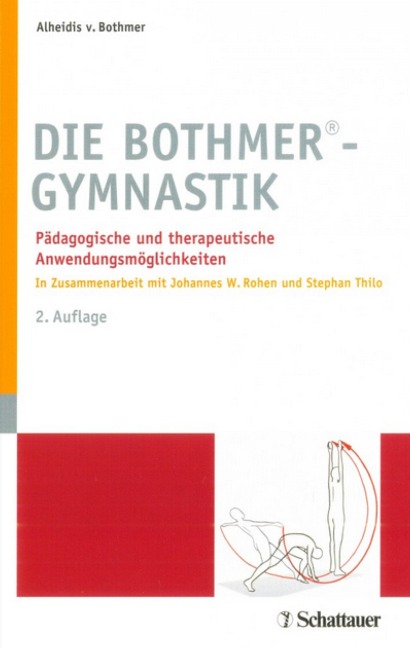 Die Bothmer Gymnastik - Alheidis von Bothmer