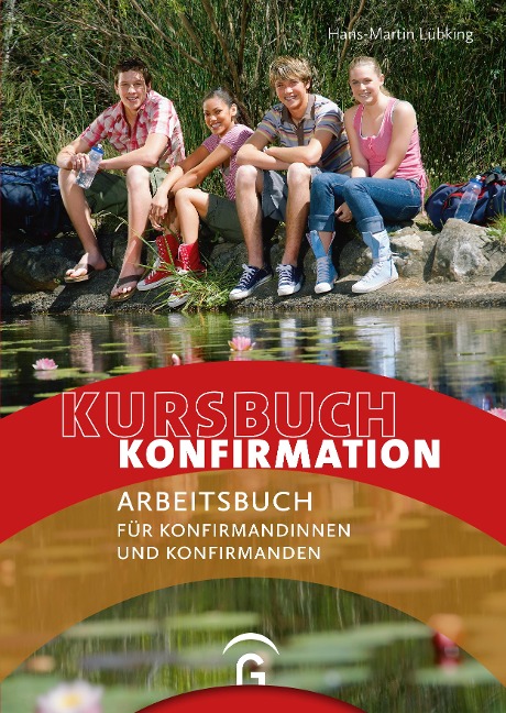Kursbuch Konfirmation - NEU - Hans-Martin Lübking