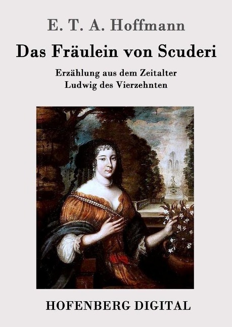 Das Fräulein von Scuderi - E. T. A. Hoffmann