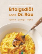 Cover-Bild zum Titel 'Erfolgsdiät nach Dr. Rau' von 'Thomas Rau, Irene Guler, Elisabeth Rau'