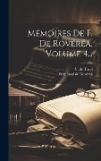Mémoires De F. De Rovéréa, Volume 4... - Ferdinand de Rovéréa