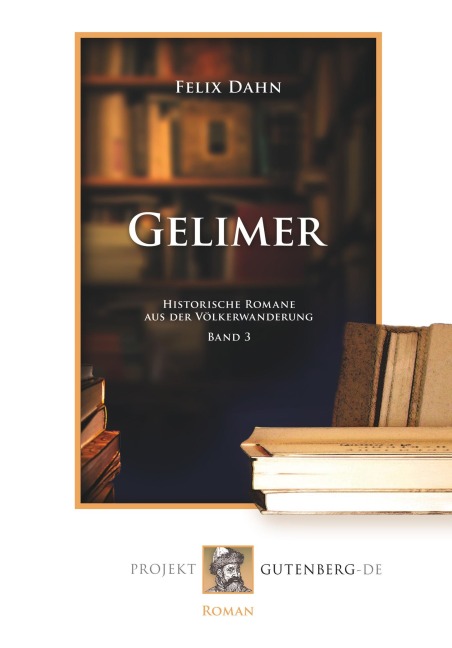Gelimer - Felix Dahn