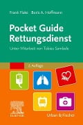 Cover-Bild zum Titel 'Pocket Guide Rettungsdienst' von 'Frank Flake, Boris Hoffmann'
