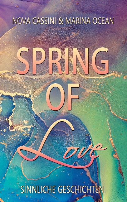 Spring of Love - Nova Cassini, Marina Ocean