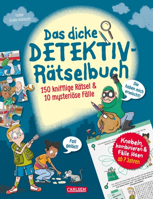 Das dicke Detektiv-Rätselbuch - Isabel Große Holtforth