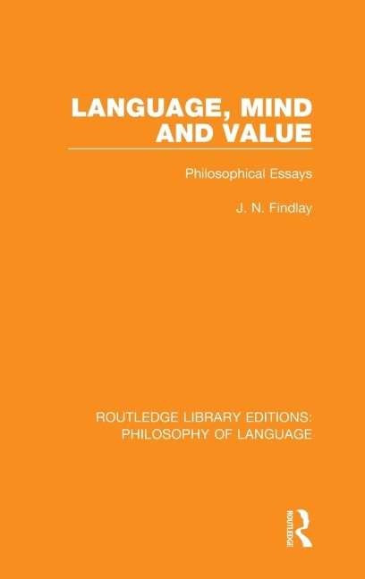 Language, Mind and Value - J N Findlay