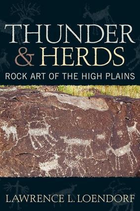 Thunder and Herds - Lawrence L Loendorf