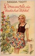 Cover-Bild zum Titel 'Pommerle, ein deutsches Mädel (Illustrierte Ausgabe)' von 'Magda Trott'