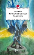 Albus Potter und der Feuerkelch. Life is a Story - story.one - Keana Salomon