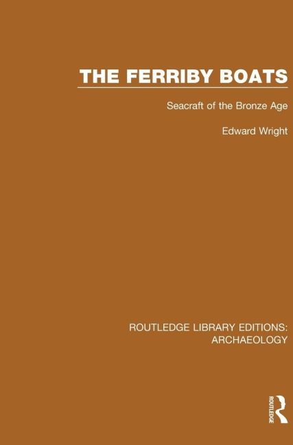 The Ferriby Boats - Edward Wright