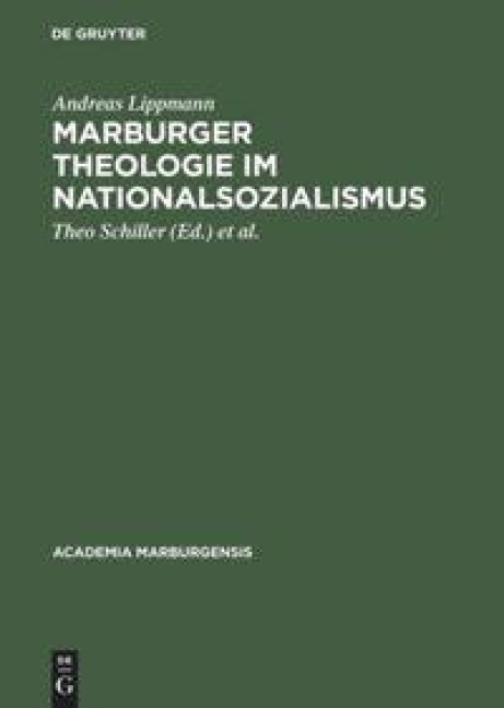 Marburger Theologie im Nationalsozialismus - Andreas Lippmann