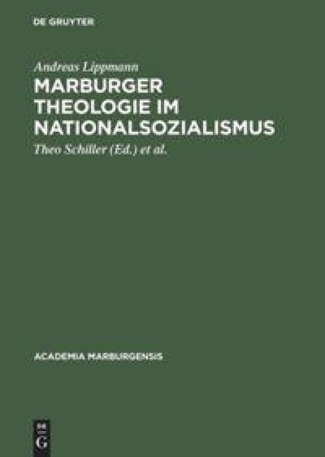 Marburger Theologie im Nationalsozialismus - Andreas Lippmann