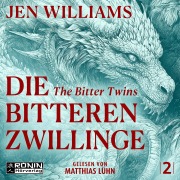 Cover-Bild zum Titel 'Die Bitteren Zwillinge - The Bitter Twins' von 'Jen Williams'