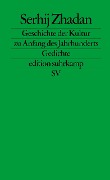 Geschichte der Kultur zu Anfang des Jahrhunderts - Serhij Zhadan