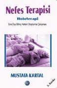 Cover-Bild zum Titel 'Nefes Terapisi Holoterapi' von 'Mustafa Kartal'