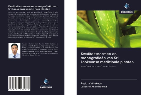 Kwaliteitsnormen en monografieën van Sri Lankaanse medicinale planten - Rusitha Wijekoon, Lakshmi Arambewela