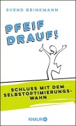 Cover-Bild zum Titel 'Pfeif drauf!' von 'Svend Brinkmann'