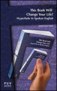 Cover-Bild zum Titel 'This book will change your life! : hyperbole in spoken English' von 'Laura Cano Mora'