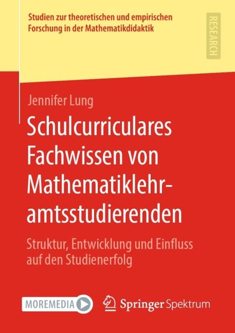 Schulcurriculares Fachwissen von Mathematiklehramtsstudierenden - Jennifer Lung