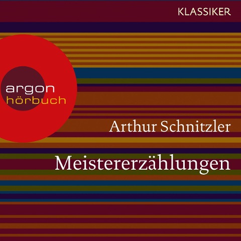 Meistererzählungen - Arthur Schnitzler