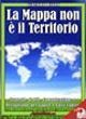 La Mappa Non E' Il Territorio: Strategie di PNL, Comunicazione e Persuasione per Capire e Farsi Capire - Giacomo Bruno