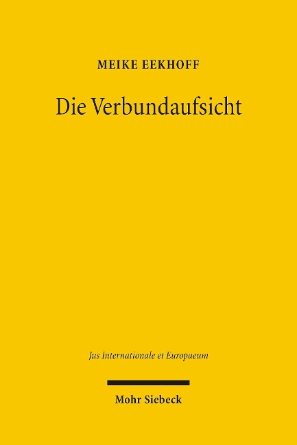 Die Verbundaufsicht - Meike Eekhoff