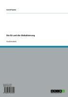 Die EU und die Globalisierung - Gerald Spiess