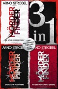 Cover-Bild zum Titel 'Die Spur der Mädchen / Die Macht des Täters / Mit den Augen des Opfers - Drei »Mörderfinder«-Thriller in einem Band' von 'Arno Strobel'