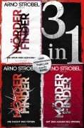 Cover-Bild zum Titel 'Die Spur der Mädchen / Die Macht des Täters / Mit den Augen des Opfers - Drei 'Mörderfinder'-Thriller in einem Band' von 'Arno Strobel'