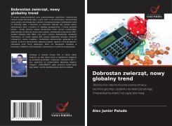 Dobrostan zwierz¿t, nowy globalny trend - Alex Junior Paludo