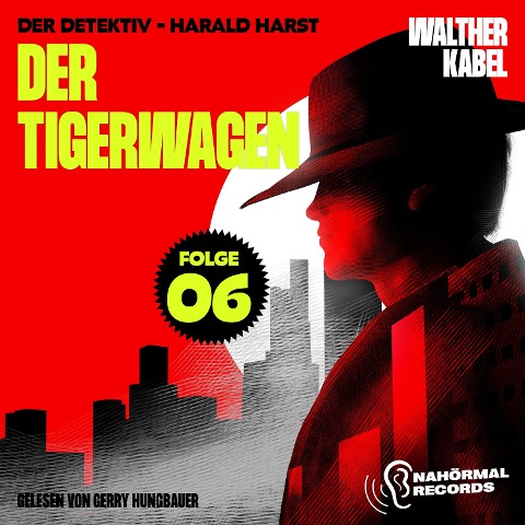 Der Tigerwagen (Der Detektiv-Harald Harst, Folge 6) - Walther Kabel