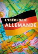 Cover-Bild zum Titel 'L'idéologie allemande' von 'Karl Marx, Friedrich Engels'
