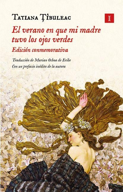 El Verano En Que Mi Madre Tuvo Los Ojos Verdes (Tapa Dura) - Tatiana Tibuleac