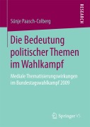Cover-Bild zum Titel 'Die Bedeutung politischer Themen im Wahlkampf' von 'Sünje Paasch-Colberg'