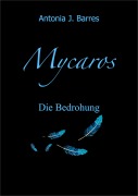 Cover-Bild zum Titel 'Mycaros - Eine Welt der Vögel und Abenteuer' von 'Antonia J. Barres'