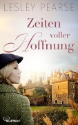 Cover-Bild zum Titel 'Zeiten voller Hoffnung' von 'Lesley Pearse'