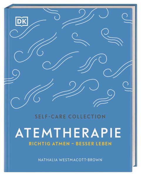 Self-Care Collection. Atemtherapie - Nathalia Westmacott-Brown