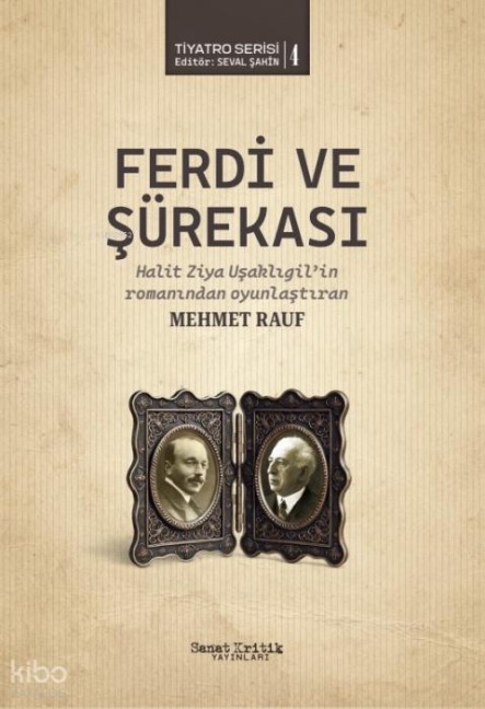 Ferdi ve Sürekasi - Mehmet Rauf