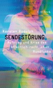 Cover-Bild zum Titel 'Sendestörung' von 'Karsten Rudolph'