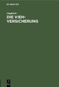 Cover-Bild zum Titel 'Die Vieh-Versicherung' von 'Hagmaier'
