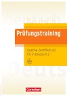  Prüfungstraining DaF. Goethe-Zertifikat A2: Fit in Deutsch - Übungsbuch