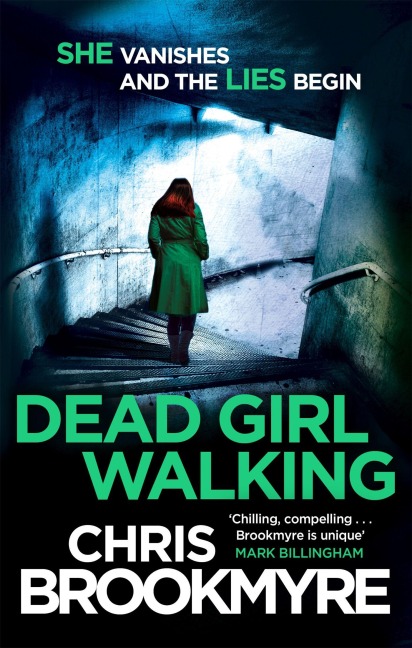 Dead Girl Walking - Chris Brookmyre