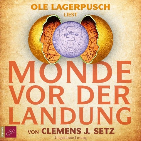 Monde vor der Landung - Clemens J. Setz