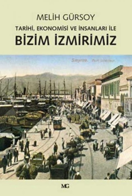 Bizim Izmirimiz - Melih Gürsoy