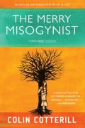 Cover-Bild zum Titel 'The Merry Misogynist' von 'Colin Cotterill'