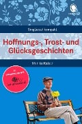 Cover-Bild zum Titel 'Hoffnungs-, Trost- und Glücksgeschichten für Senioren' von 'Monika Kaiser'