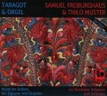 Taragot & Orgel - Freiburghaus/Muster/Aliev